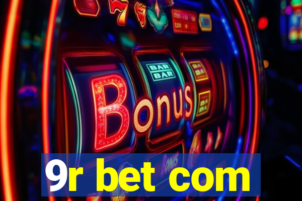9r bet com
